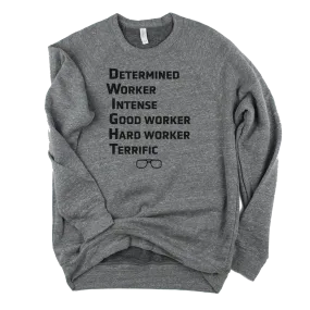 D.W.I.G.H.T. // Unisex Sweatshirt