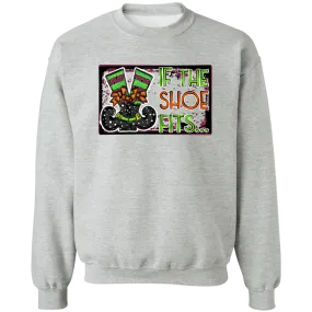 If The Shoe Fits Ladies Crewneck Pullover Sweatshirt